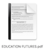 EDUCATION FUTURES