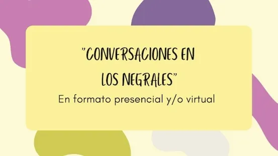 conversaciones negrales